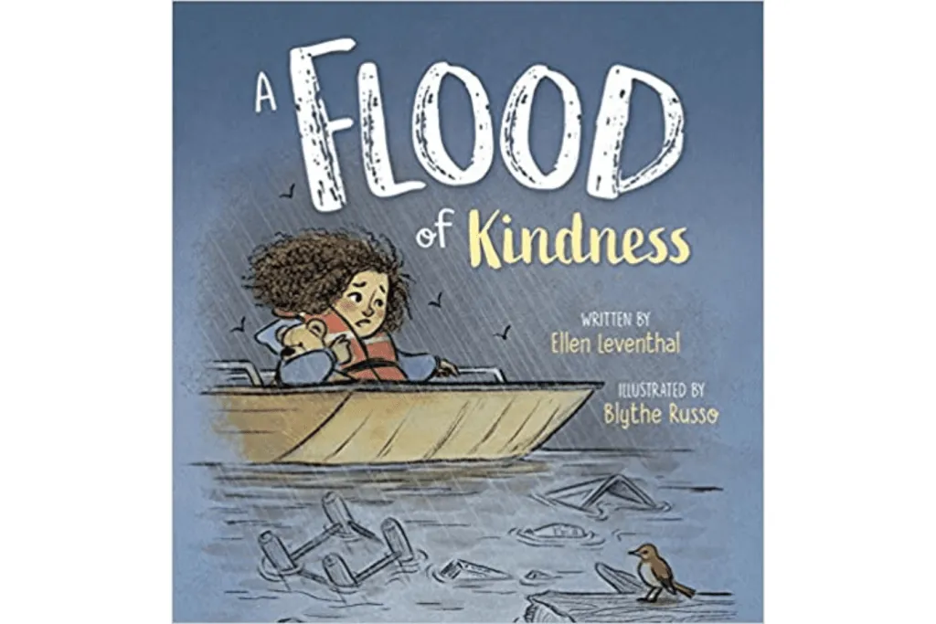 A Flood of Kindness [Hardcover] by Ellen Leventhal