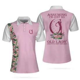 Assuming I'm Just An Old Lady Short Sleeve Women Golf Polo Shirt, Gift for Golf Women