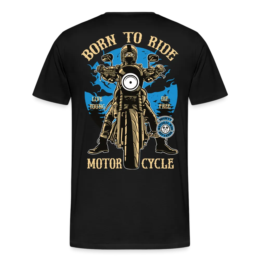 Born To Ride Motorcycle T-Shirt