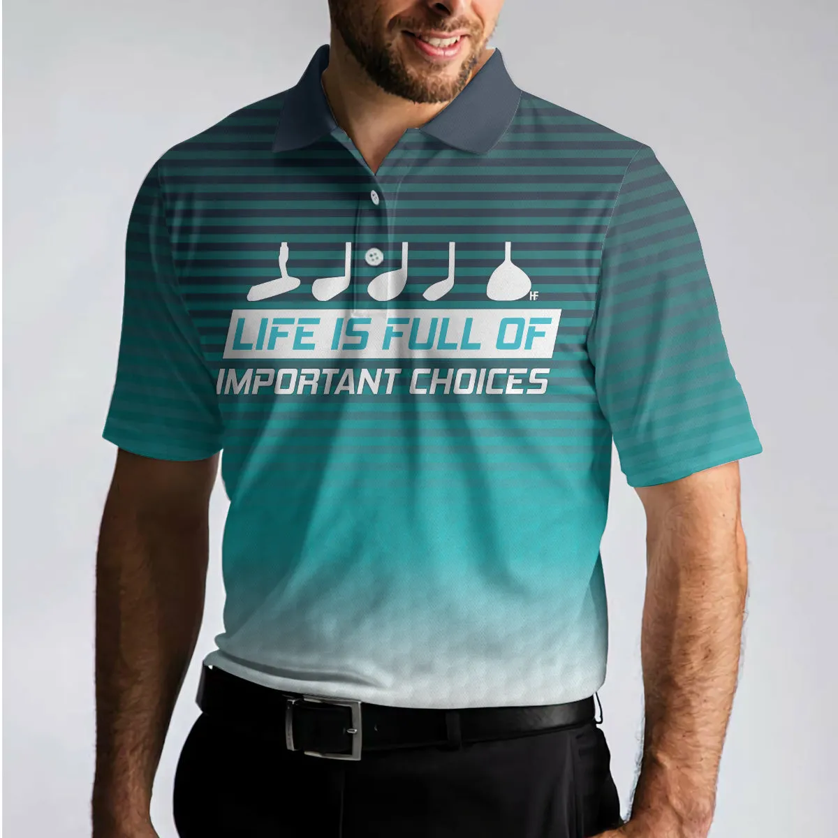 Life Is Full Of Important Choices Golf Polo Shirt, Golf Pattern Horizontal Stripes Polo Shirt, Best Golf Shirt For Men Coolspod